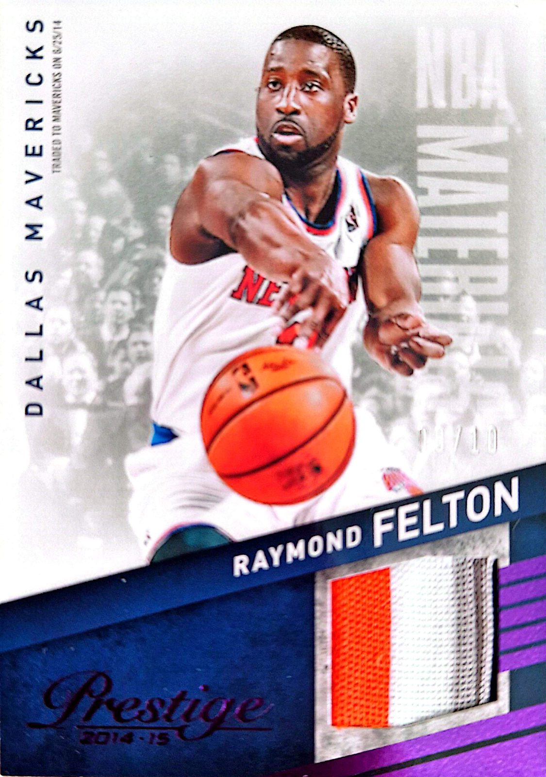 Raymond Felton Panini Prestige NBA Materials 2014-15 Parche Game-Used /10
